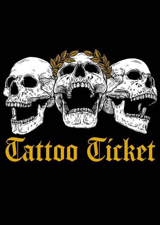 Tattoo Ticket